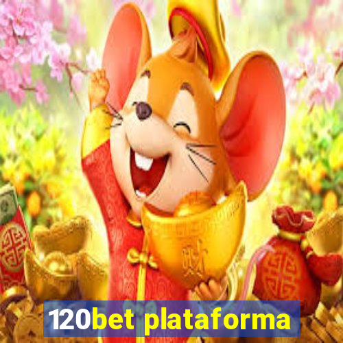 120bet plataforma